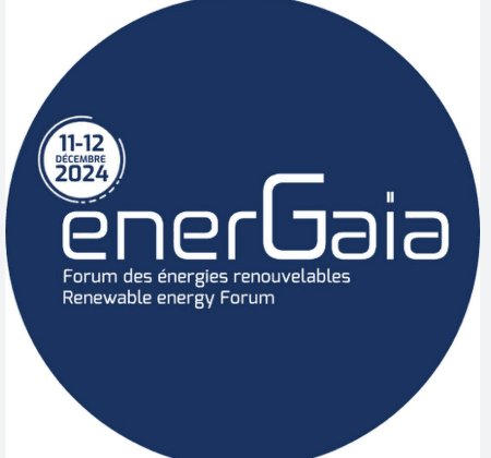 Forum Energaïa – 11 & 12 décembre 2024 – L’évènement incontournable des énergies renouvelables !