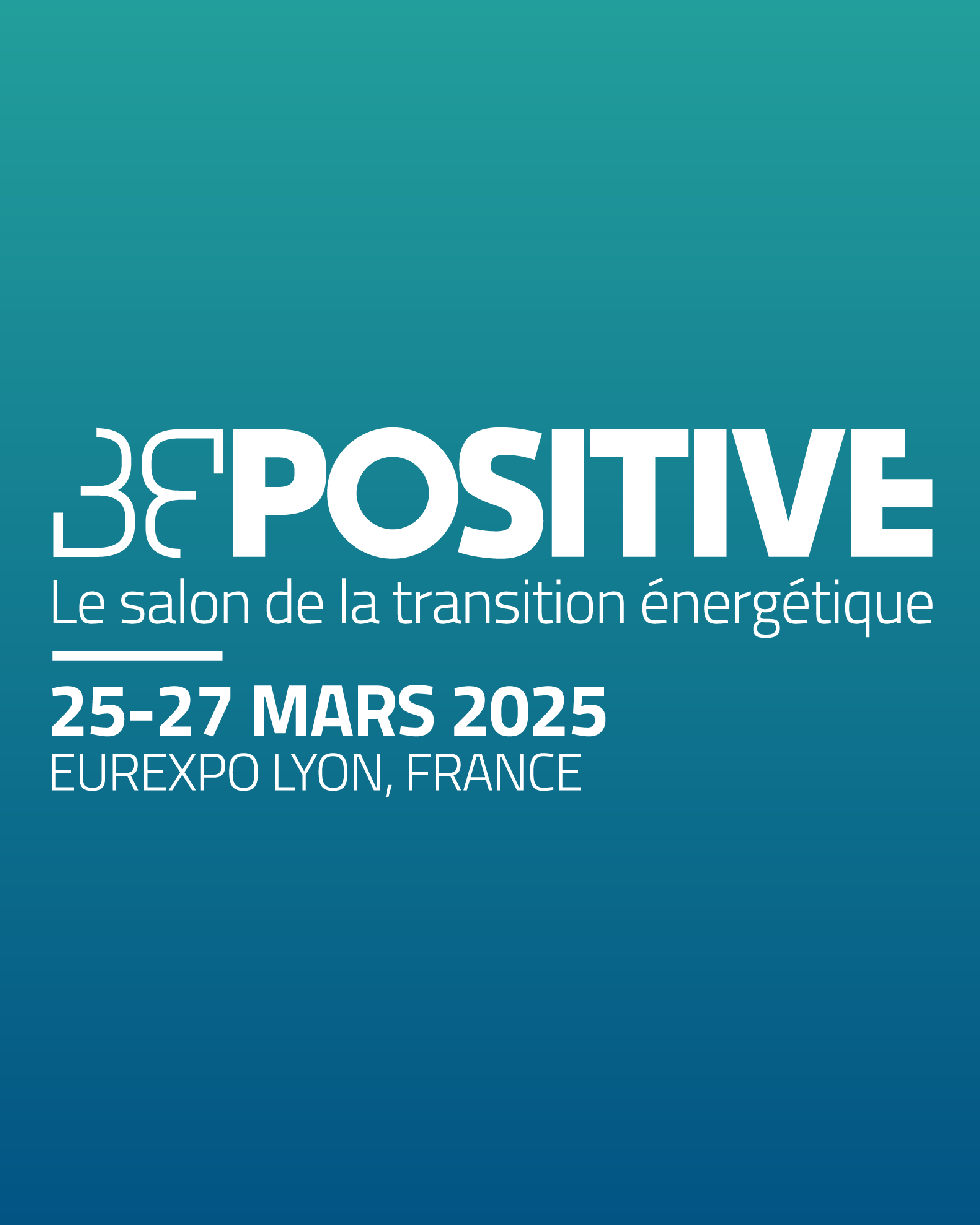 Affiche BE POSITIVE Le salon de la transition énergétique